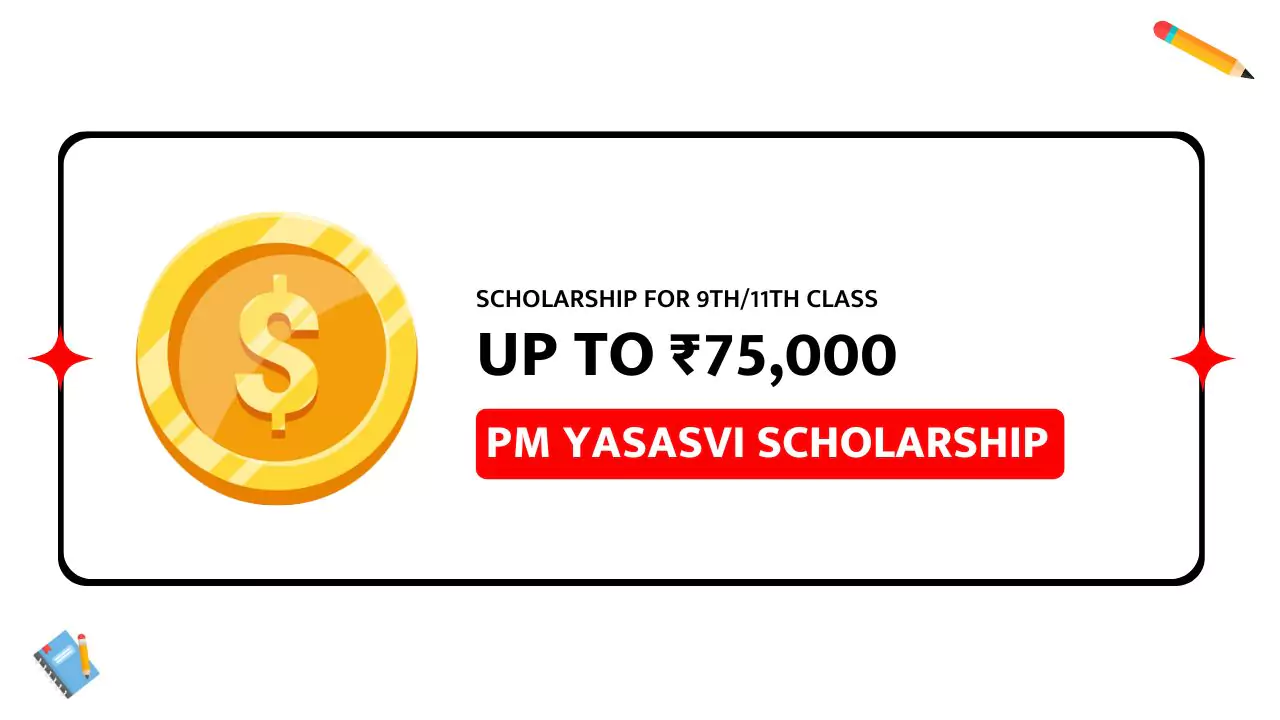 PM Yasasvi Scholarship 2024 for School Students